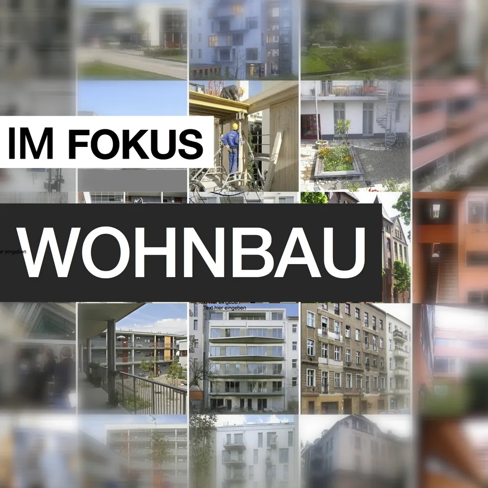 Sujet_Fokus_Wohnbau