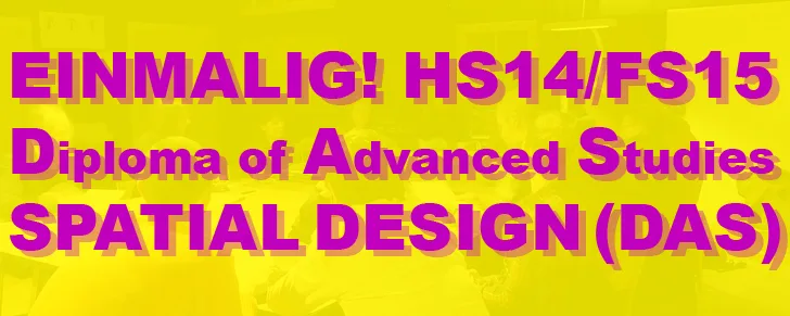 Diploma of Advanced Studies in Spatial Design