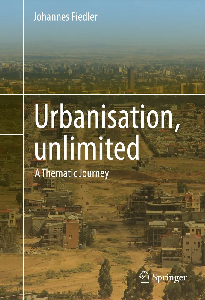 Urbanisation, unlimited – A Thematic Journey
