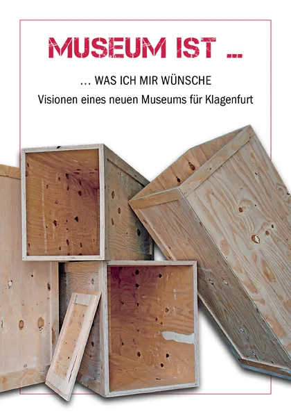 Museum ist … was ich mir wünsche