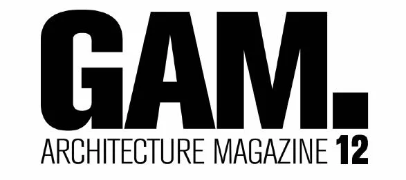 © GAM. Architecture Magazine GAM.12 — CALL FOR PAPERS