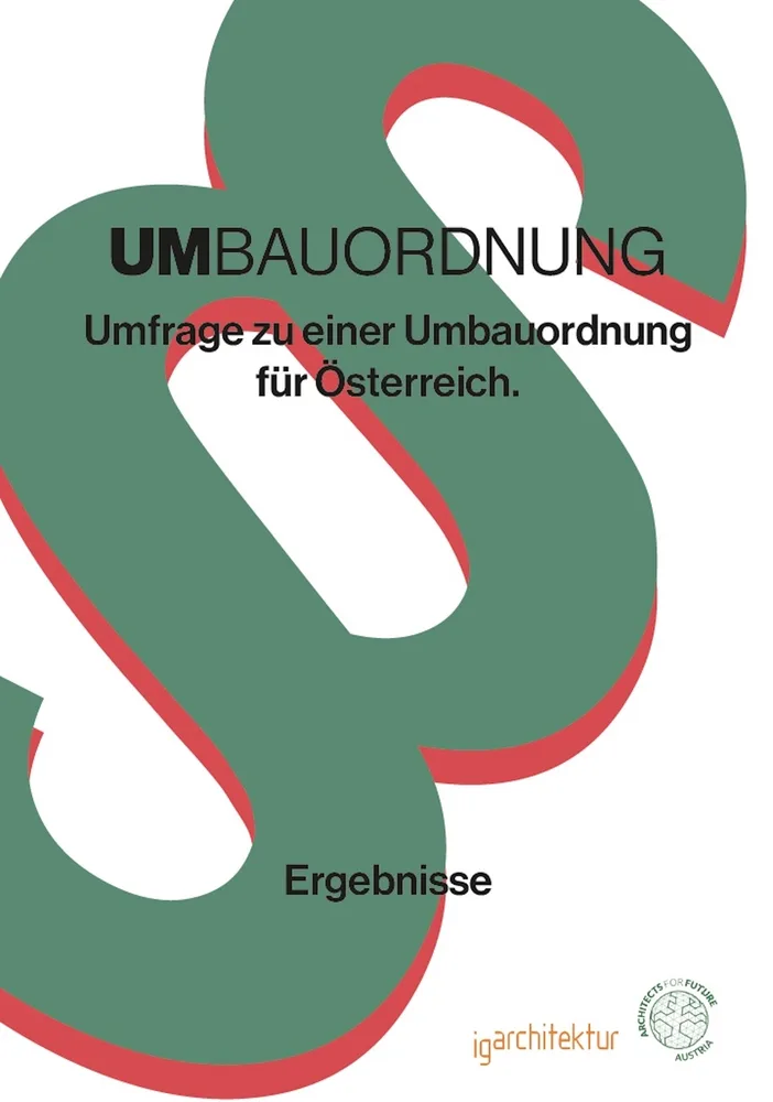 Cover der Umfrage UMBAUORDNUNG, ig architektur mit architects4future