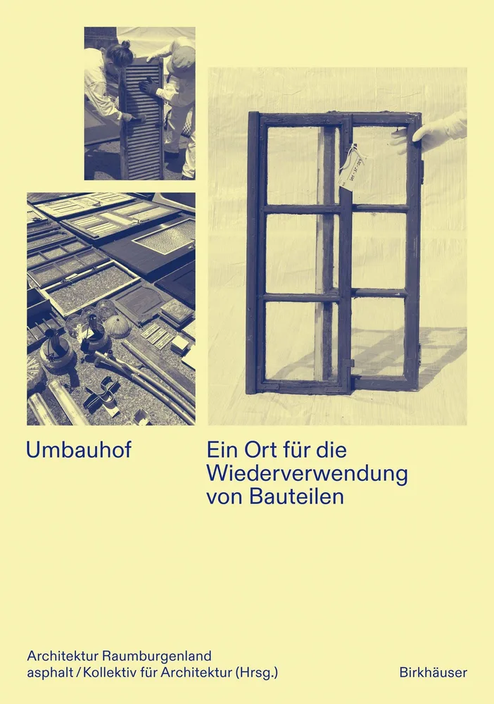 Buchcover Umbauhof. Ein Ort für die Wiederverwendung von Bauteilen