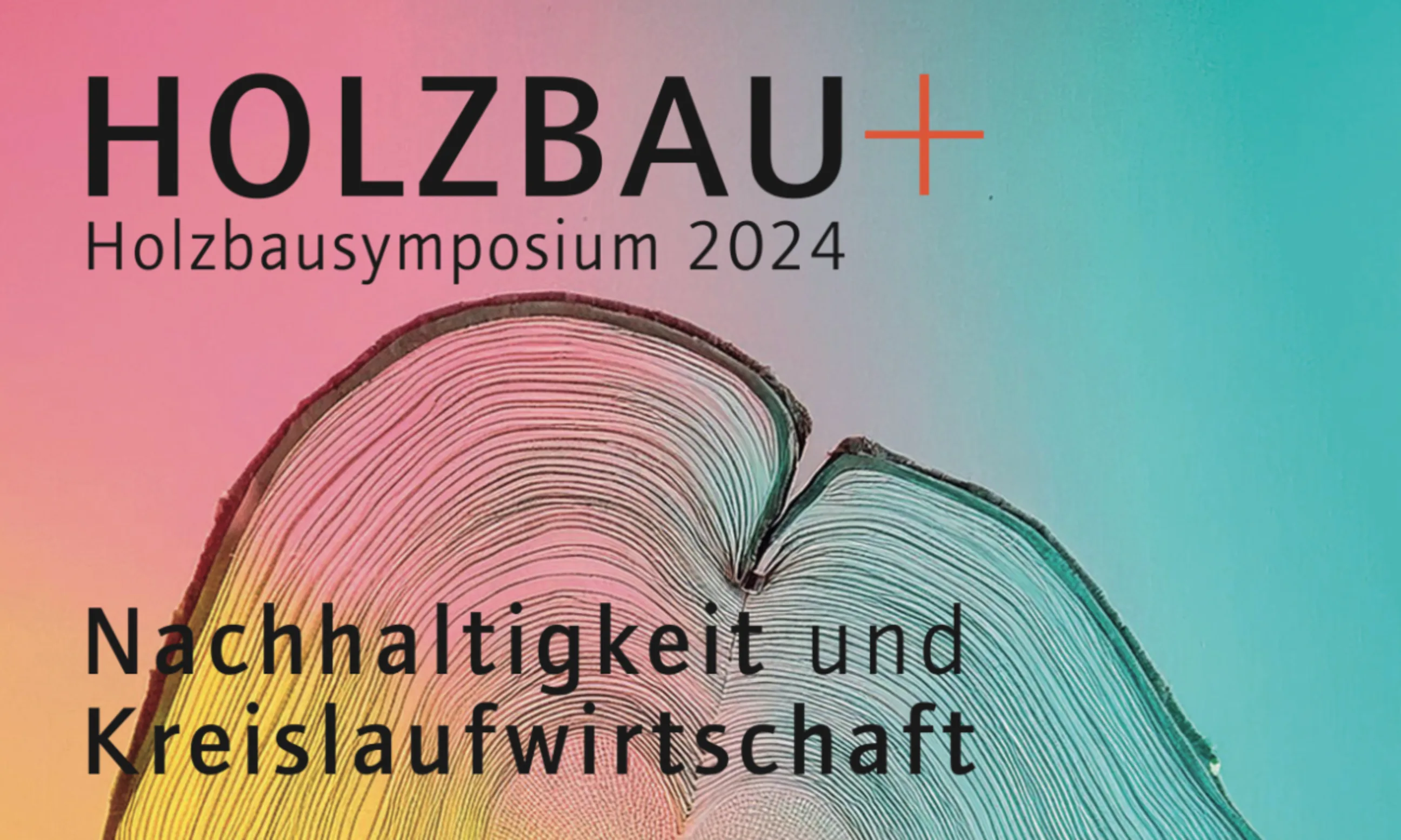 buntes Sujet mit grafikscher Baumscheibe, Holzbau+ Symposium, 2024, @ IAT TU Graz