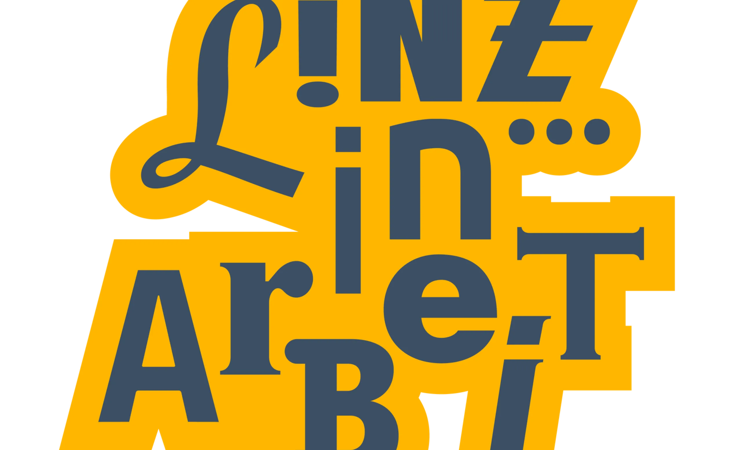Sujet zur Ausstellung: Gelb-blauer text "Linz in Arbeit"